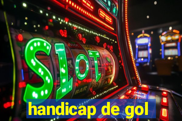 handicap de gol